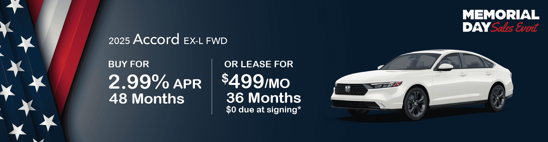 2025 Accord EX-L FWD GAS: Buy at 2.99% APR for 48 months or Lease for $499 per month for 36 months with $0 due at signing
