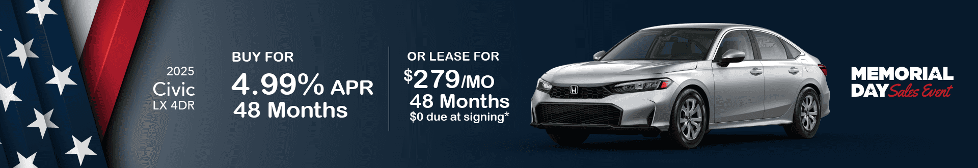 2025 Civic 4DR LX GAS : Buy at 4.99% APR for 48 months or Lease for $279 per month for 48 months with 0$ Down!