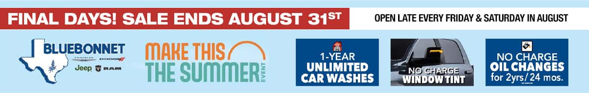 Final Days for Bluebonnet CDJR's Make This the Summer Event!