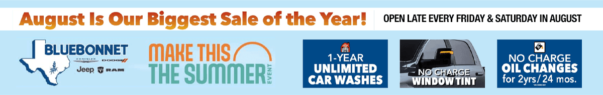 August is our Biggest Sale of the Year at Bluebonnet CDJR