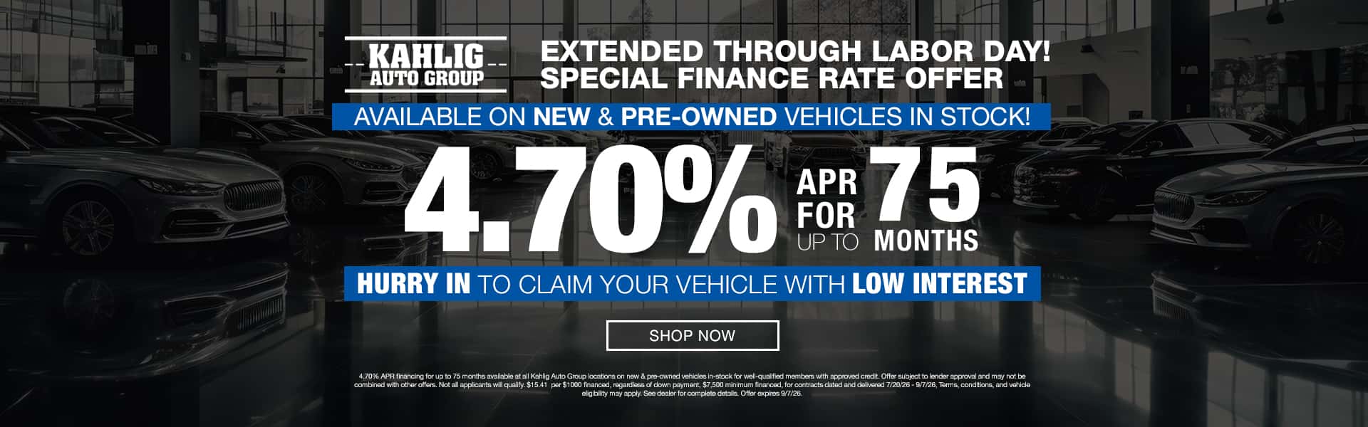 Kahlig Auto Group Special Finance Rate - 4.7% APR for 75 months Extended through Labor Day