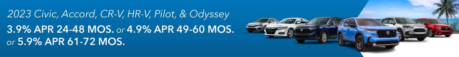 3.9% APR 24-48 MOS. or 4.9% APR 49-60 MOS. or 5.9% APR 61-72 MOS.