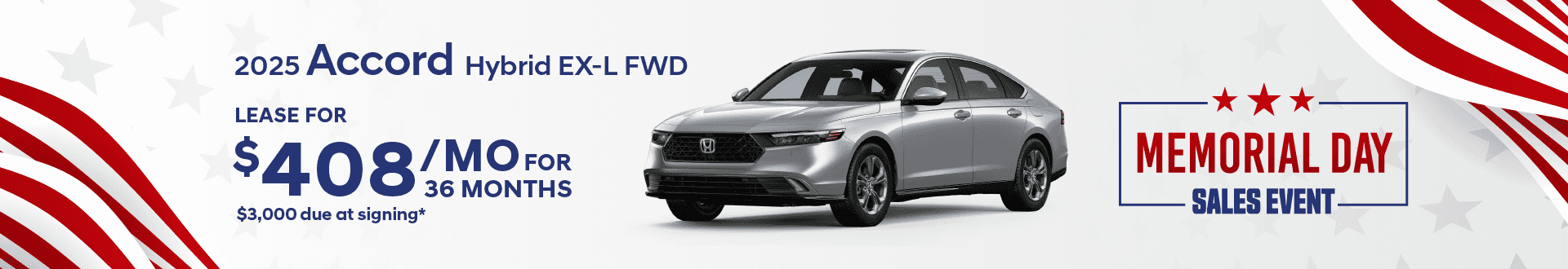 2025 Accord Hybrid EXL FWD: Lease for $408 per month for 36 months with $3,000 due at signing -