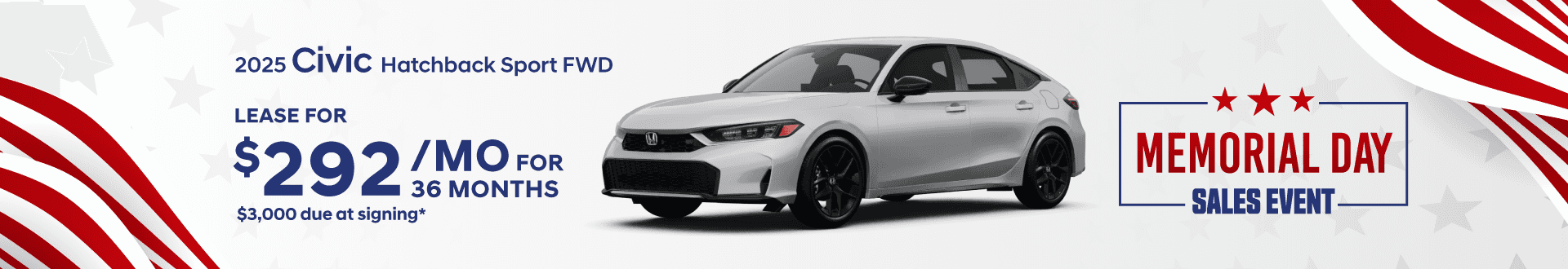 2025 Civic Hatchback Sport FWD: Lease for $292 per month for 36 months with $3,000 due at signing -