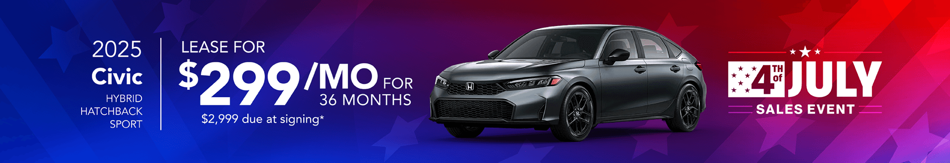 2025 CIVIC HYBRID HATCHBACK SPORT FWD: Lease for $299 per month for 36 months with $2,999 due at signing -