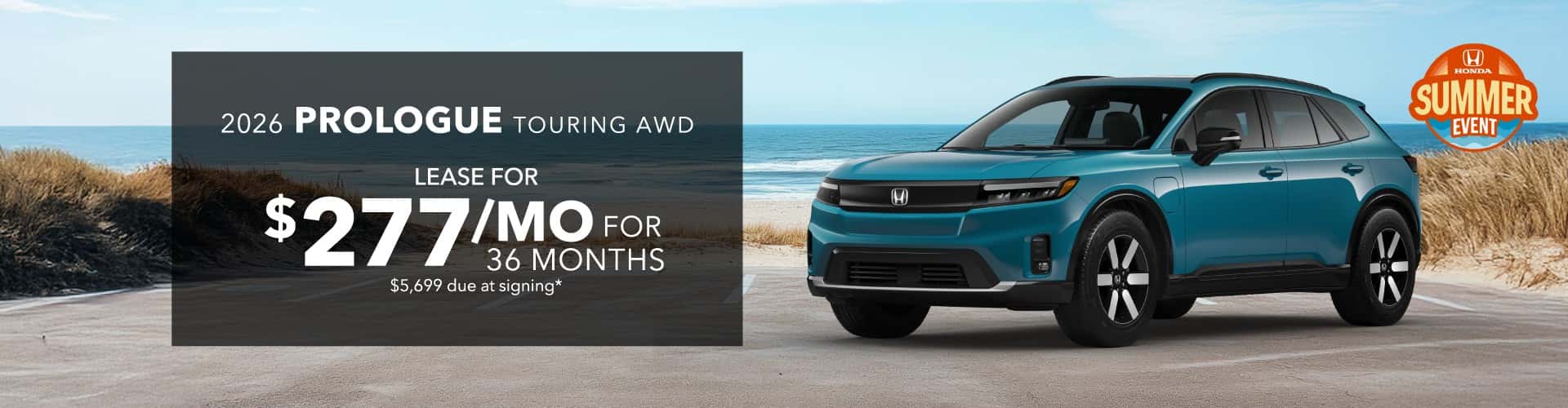 26 Honda Prologue TOURING AWD: Lease for $277/month for 36 months