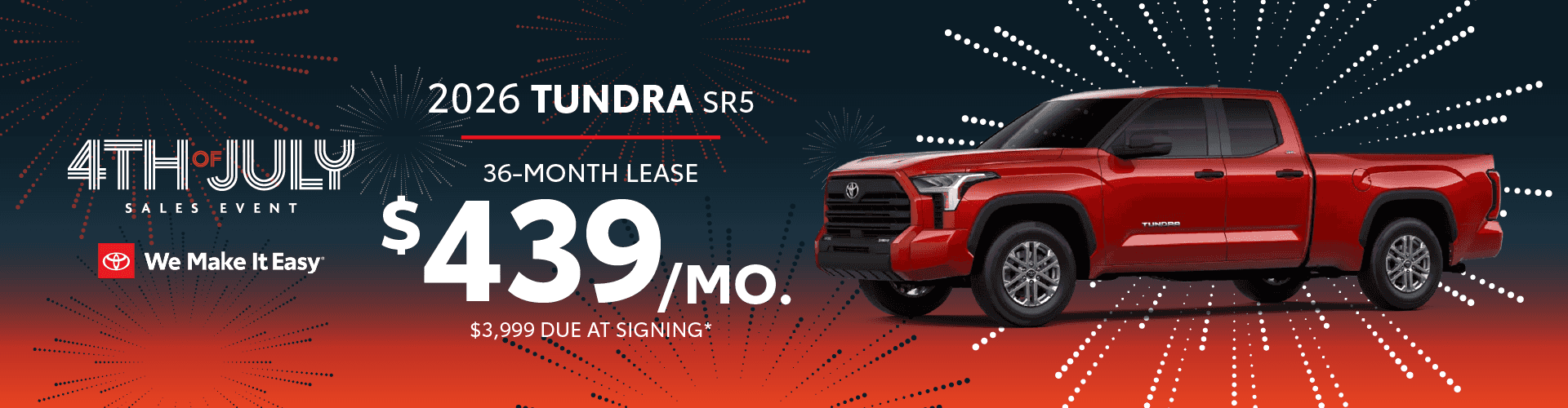2026 Tundra SR5 | $439 per month lease | 36 months | $3,999 due at signing