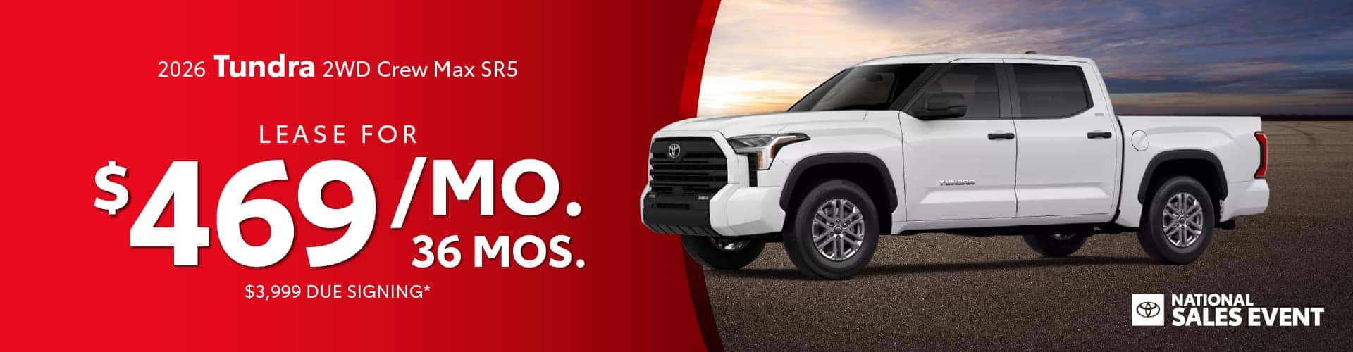 2026 Tundra 2WD Crew Max SR5 $469 per month lease 36 months $3,999 due at signing