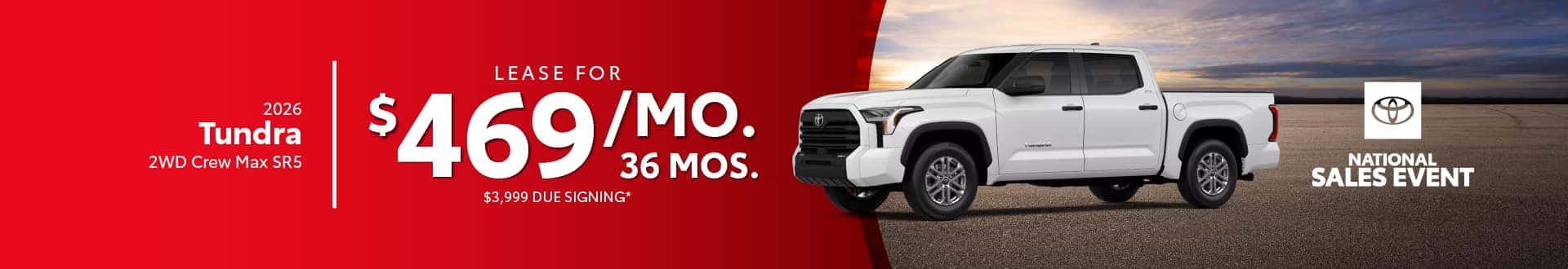 2026 Tundra 2WD Crew Max SR5 $469 per month lease 36 months $3,999 due at signing