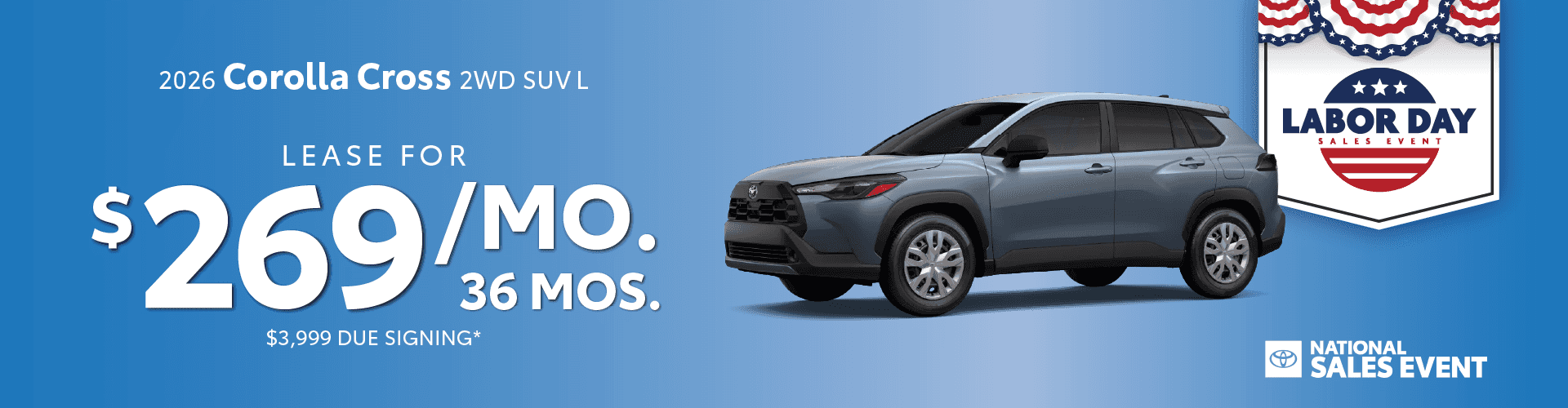 2026 Corolla Cross 2WD SUV L Lease for $269/mo 36 os $3,999 due signing
