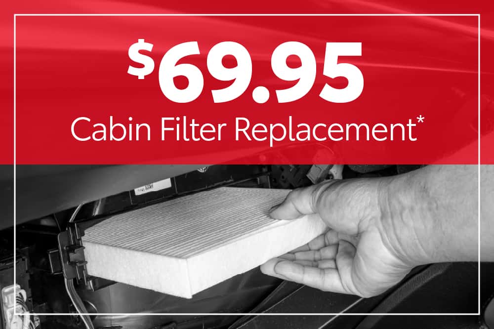 Cabin Filter Replacement $69.95