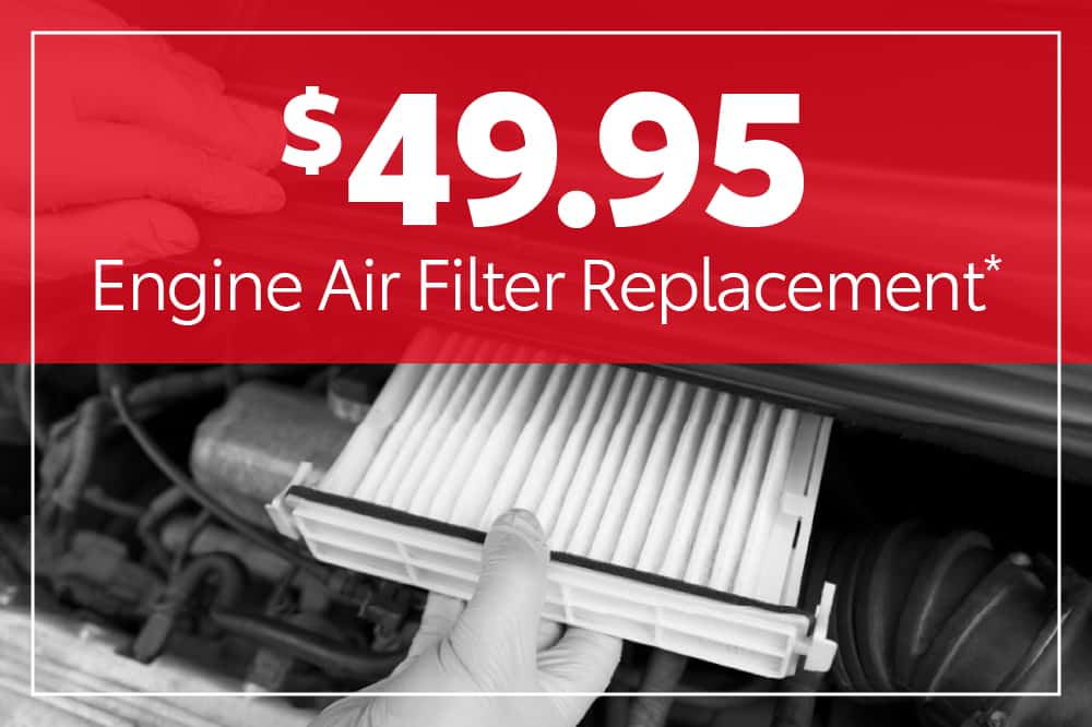 Engine Air Filter Replacement $49.95