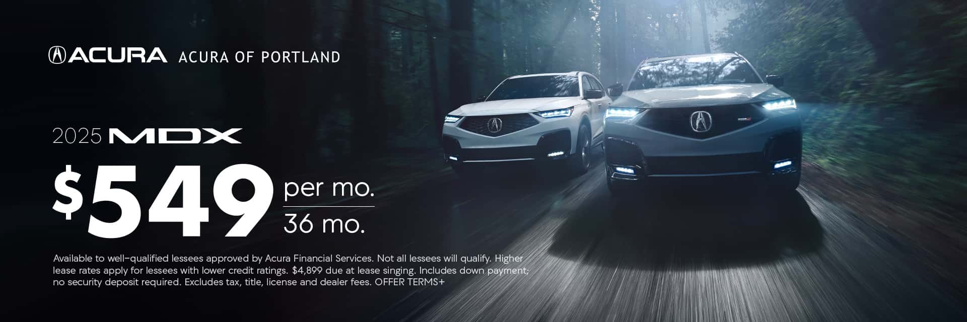 Dealer Lease Special - 2025 Acura MDX $549 for 36 months $4899 due at signing