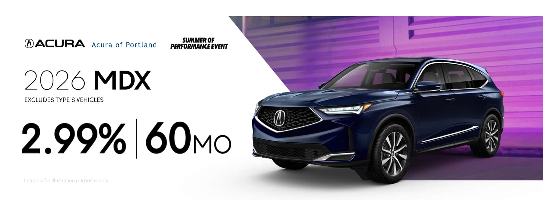 2026 MDX vehicles (excludes Type S vehicles) 2.99% up to 60 months Special APR offer