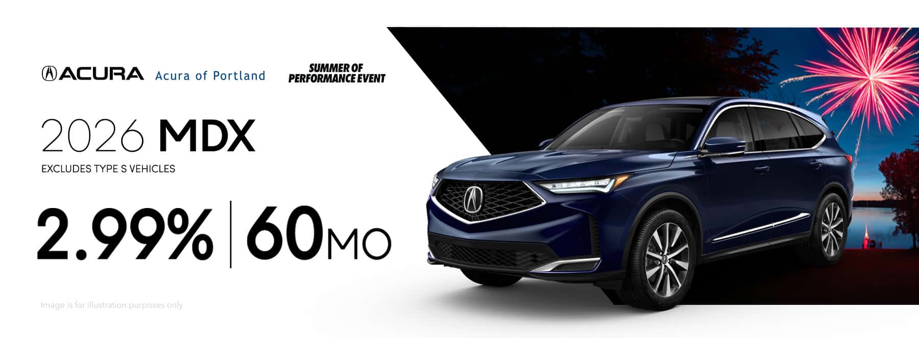 2026 MDX vehicles (excludes Type S vehicles) 2.99% up to 60 months Special APR offer