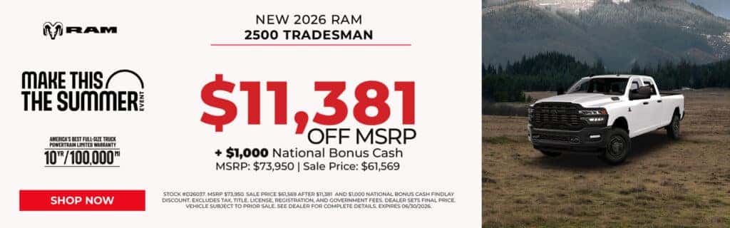 Get $11,381 Off MSRP On a 2026 RAM 2500 Tradesmen