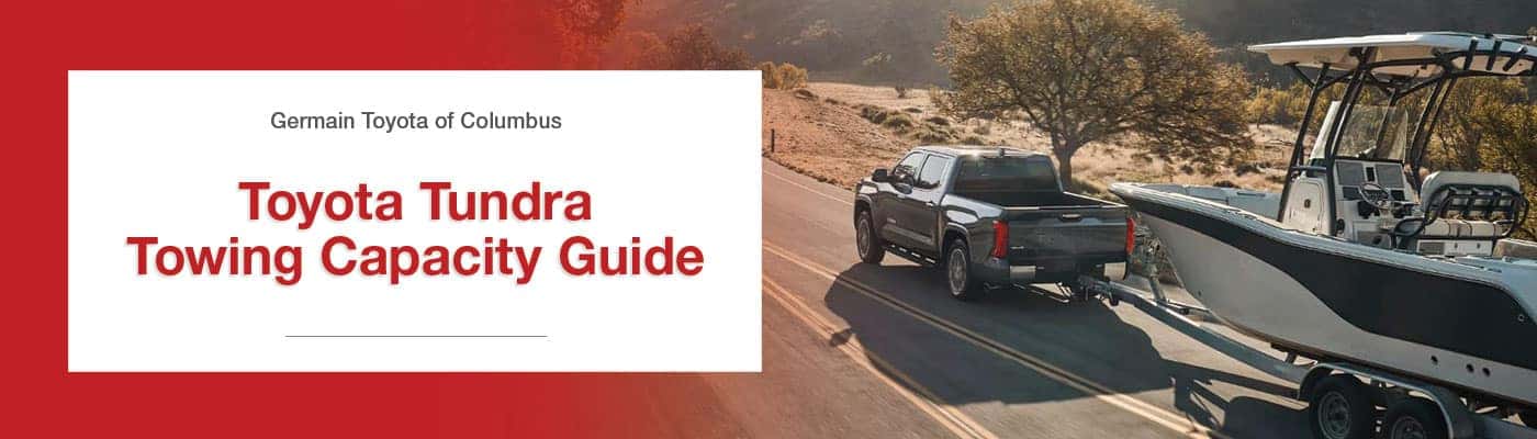Toyota Tundra Towing Capacity Guide | German Toyota of Columbus