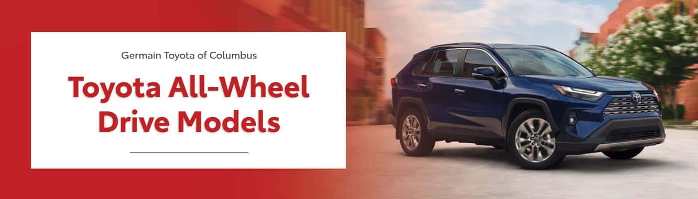 Toyota AWD Vehicles Overview - Germain Toyota of Columbus