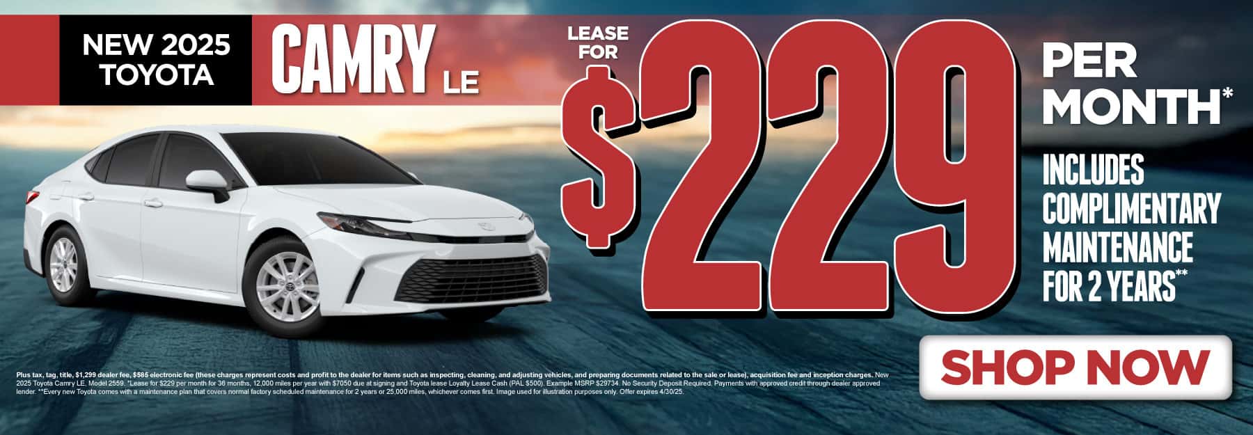New 2025 Toyota Camry LE "Lease for $229 Per month* Includes complimentary maintenance for 2 years**"