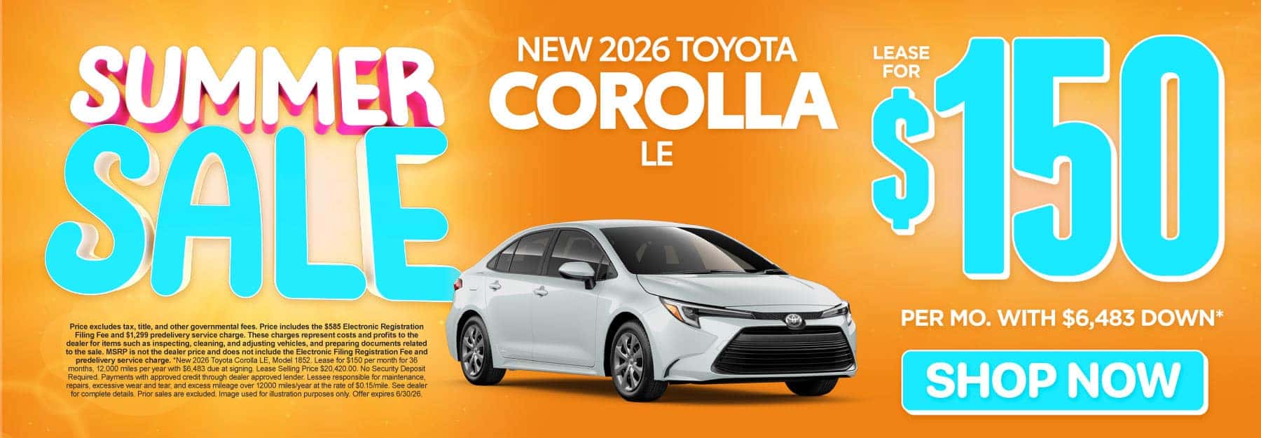 2026 Toyota Corolla LE Lease for $150 Per month with $6,483 down*