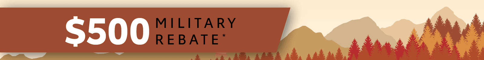 $500 Military Rebate