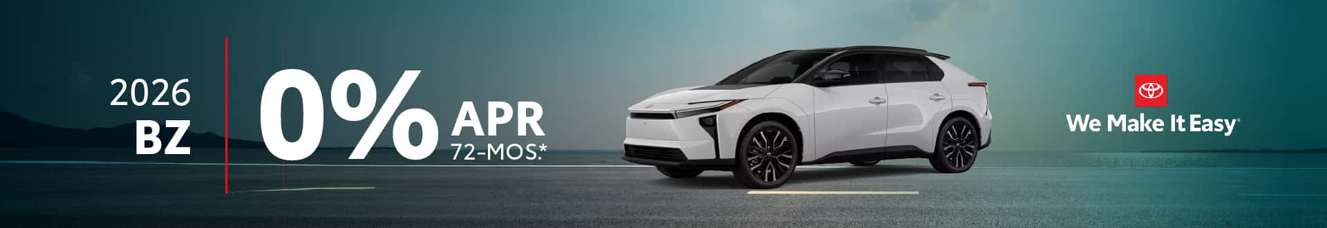 2026 BZ | 0% APR | 72 Months