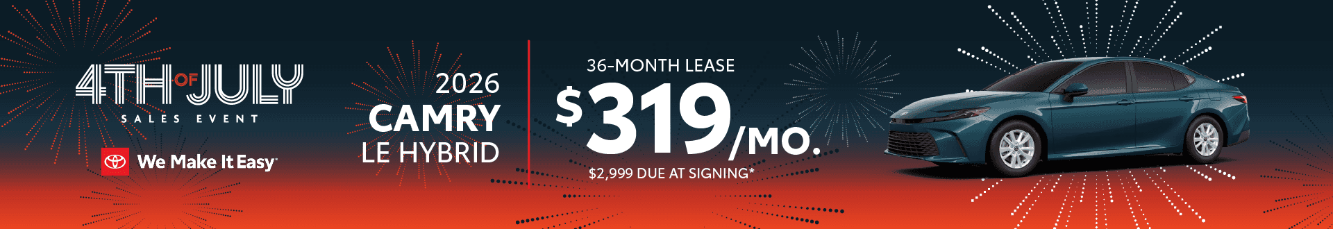 2026 Camry LE Hybrid | $319 per month lease | 36 months | $2,999 due at signing