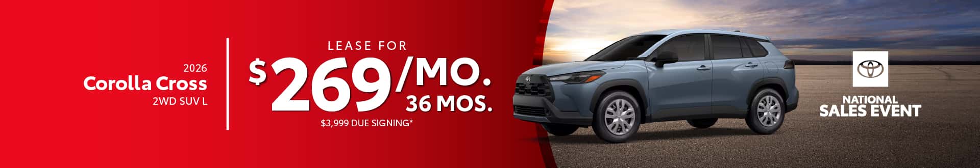 2026 Corolla Cross 2WD SUV L $269 per month lease 36 months $3,999 due at signing