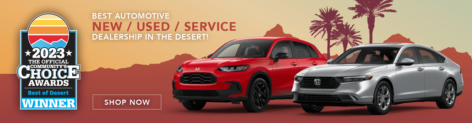 2023 Winner: Best of the Desert - Best Automotive New / Used / Service Dealership in the Desert