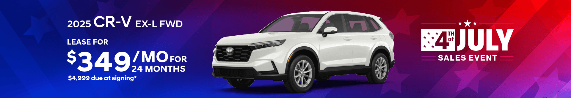 2025 CR-V EX-L FWD $349 per month lease 24 months $4,999 due at signing