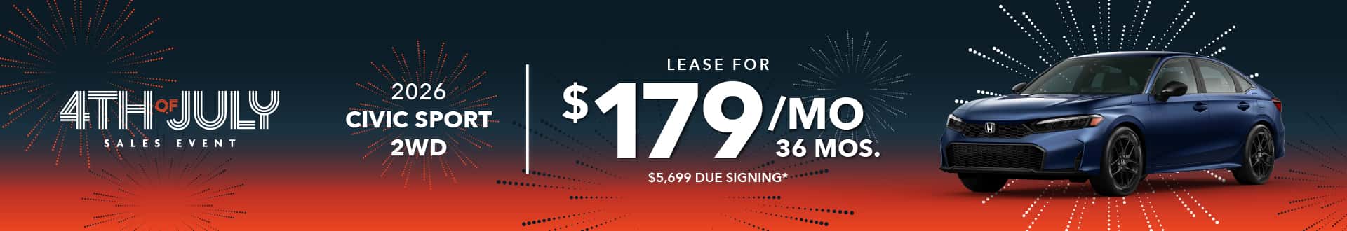 2026 CIVIC SPORT 2WD: Lease for $179 per month for 36 with $5,699 due at signing