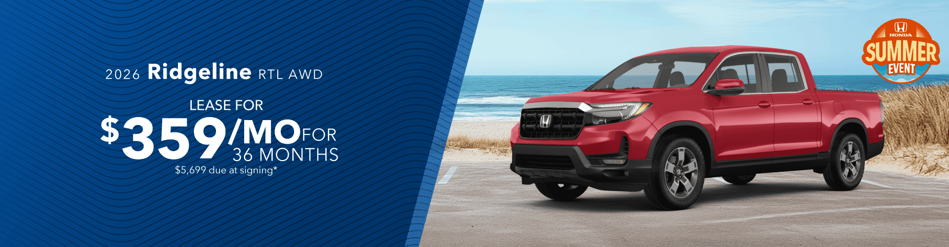 2026 Honda Ridgeline RTL AWD: Lease for $359/month for 36 months*