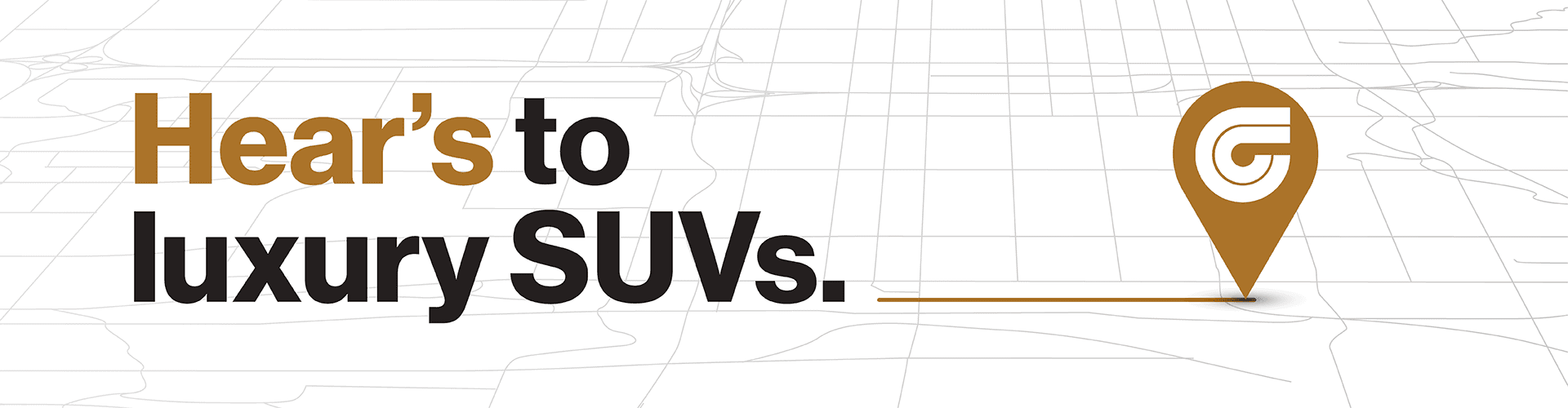 Hear's to luxury SUVs
