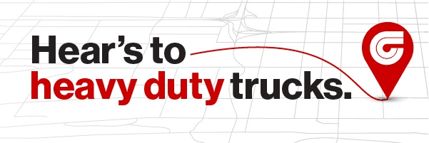 Hear's to heavy duty trucks