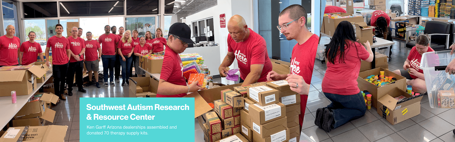 FACR Here Hele Here Howe WOW SS3T +ezs Southwest Autism Research & Resource Center Ken Garff Arizona dealerships assembled and donated 70 therapy supply kits.