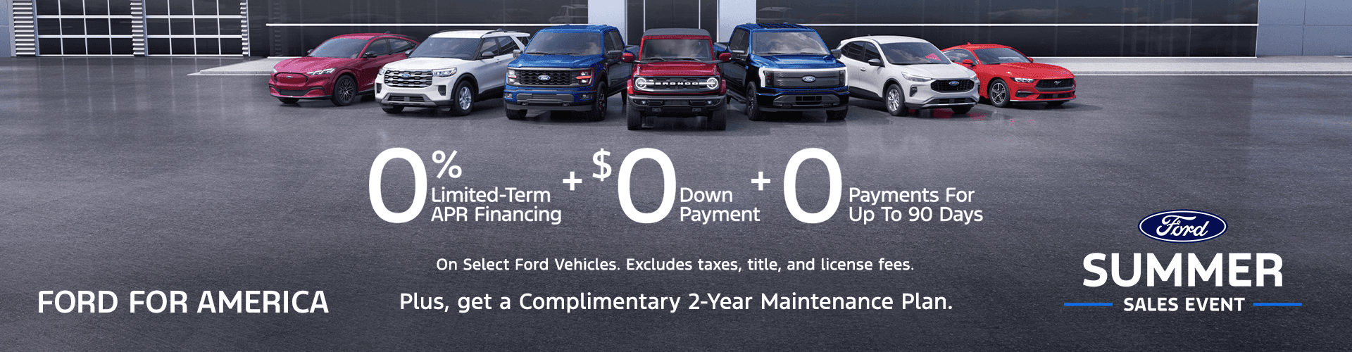 0% Limited Term APR Financing + $0 Down Payment + 0 Payments for up to 90 days