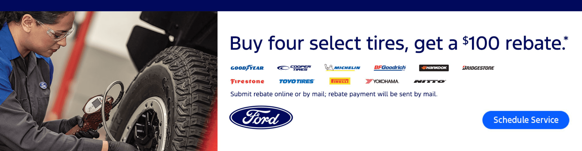 Buy four select tires, get a $100 rebate.*