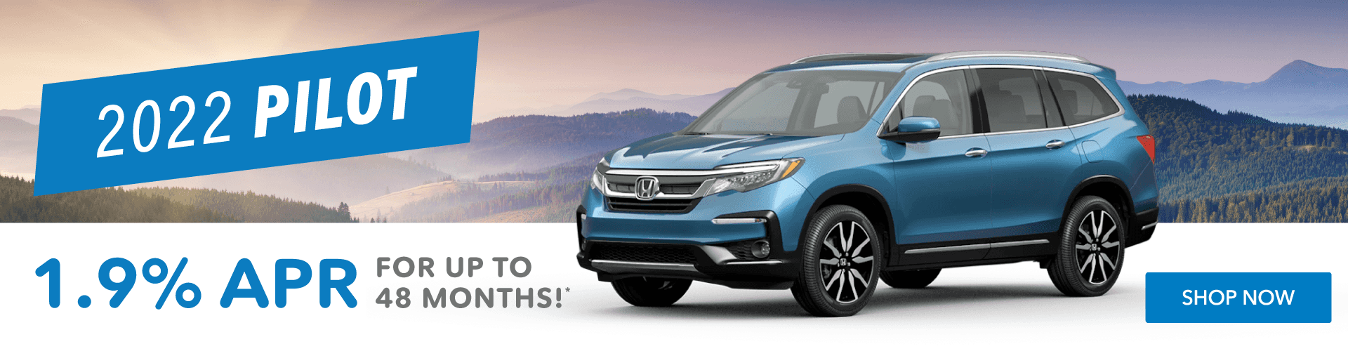 2. 2022 Honda Pilot - Get 1.9% APR for up to 48 months!