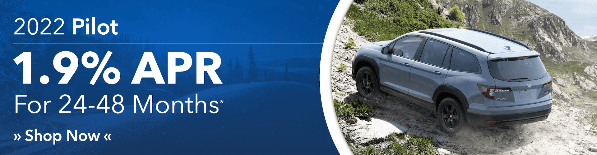2022 PILOT 1.9% APR 24-48 mos*