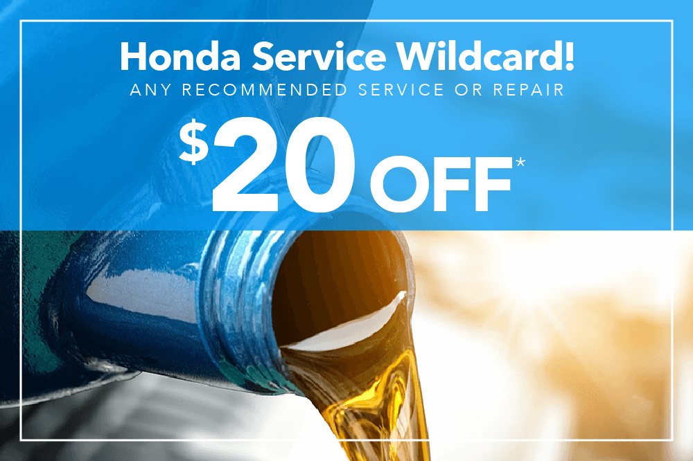 Honda Service Wild Card!!! $20.00 OFF Let