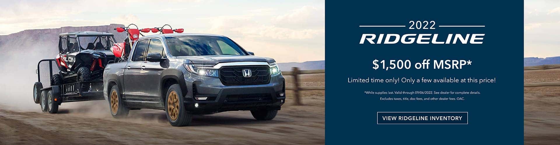 2022 Honda Ridgeline - Get $1,500 OFF MSRP!