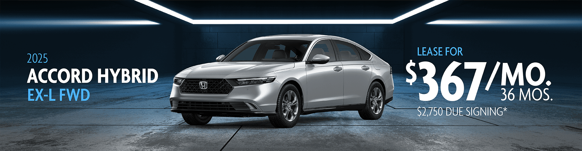 2025 ACCORD HYBRID EX-L FWD: Lease for $367 per month for 36 Months with $2,750 due at signing