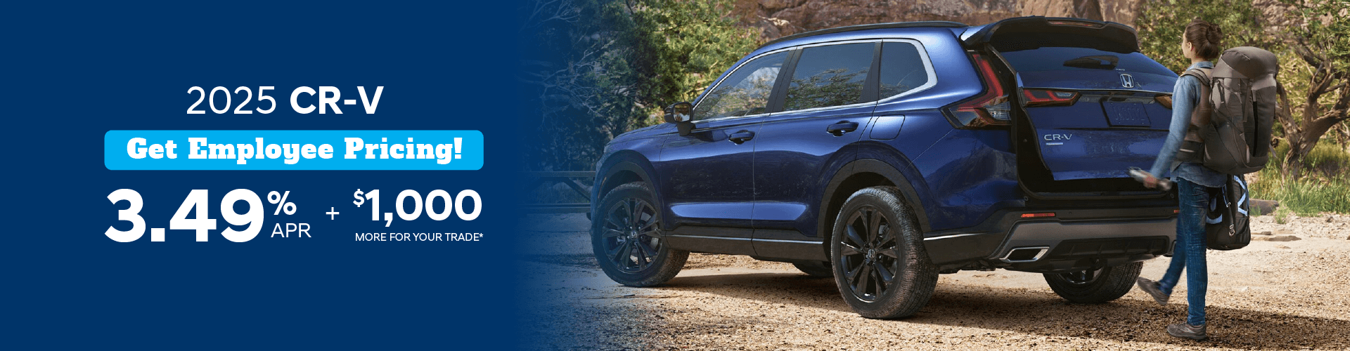 2025 Honda CR-V - GET EMPLOYEE PRICING! + 3.49% APR + $1,000 More for your Trade!