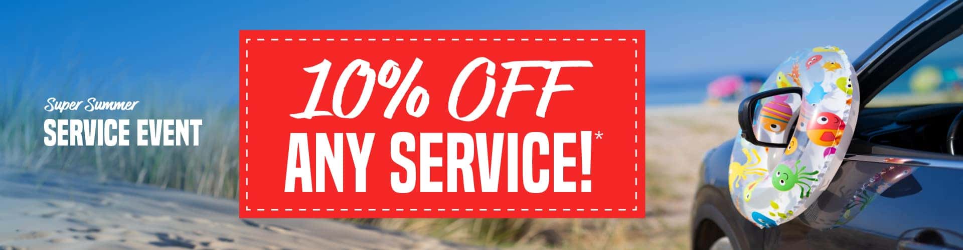 Super Summer Service Event | 10% off any service!