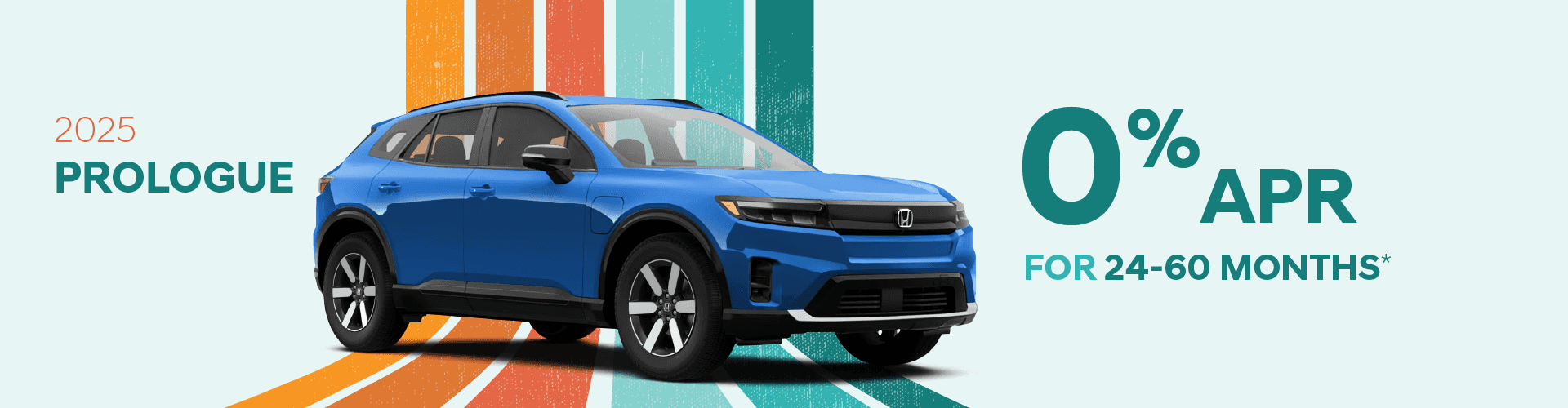2025 Prologue Finance 0% APR 24-60 mos¹