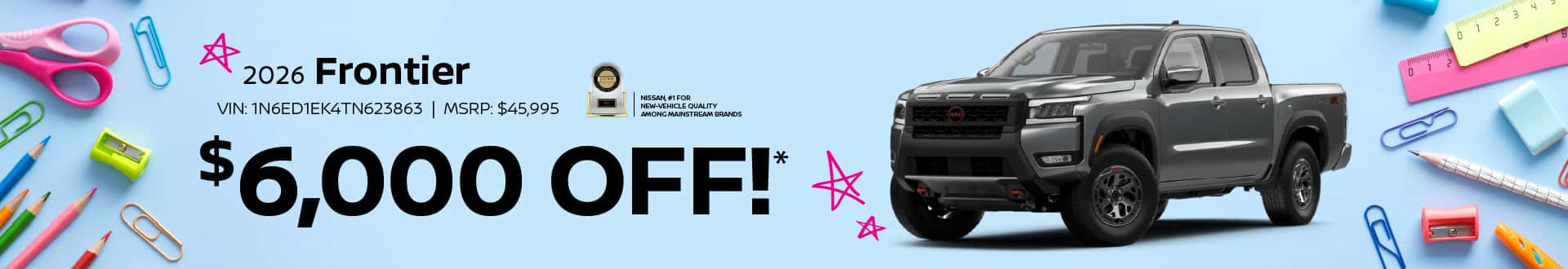 2026 Frontier : $6,000 off!*