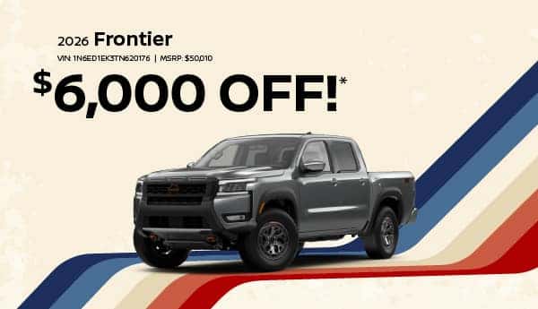 2026 Frontier: $6,000 off MSRP!