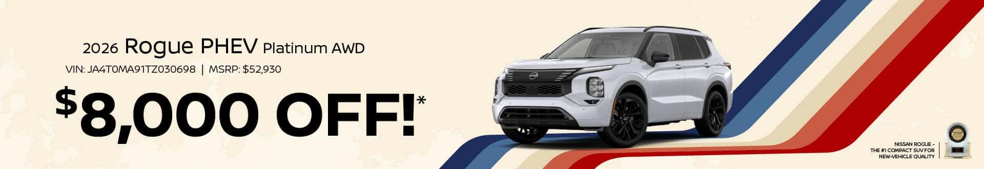 2026 Rogue Phev Platinum AWD : $8,000 off!*