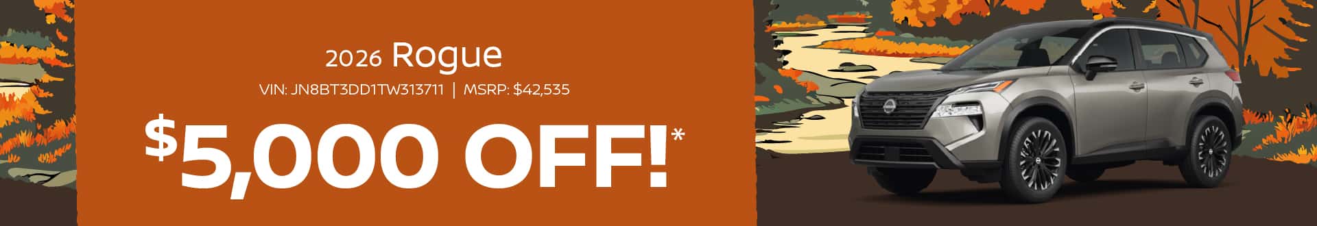 2026 Rogue : $5,000 off!*