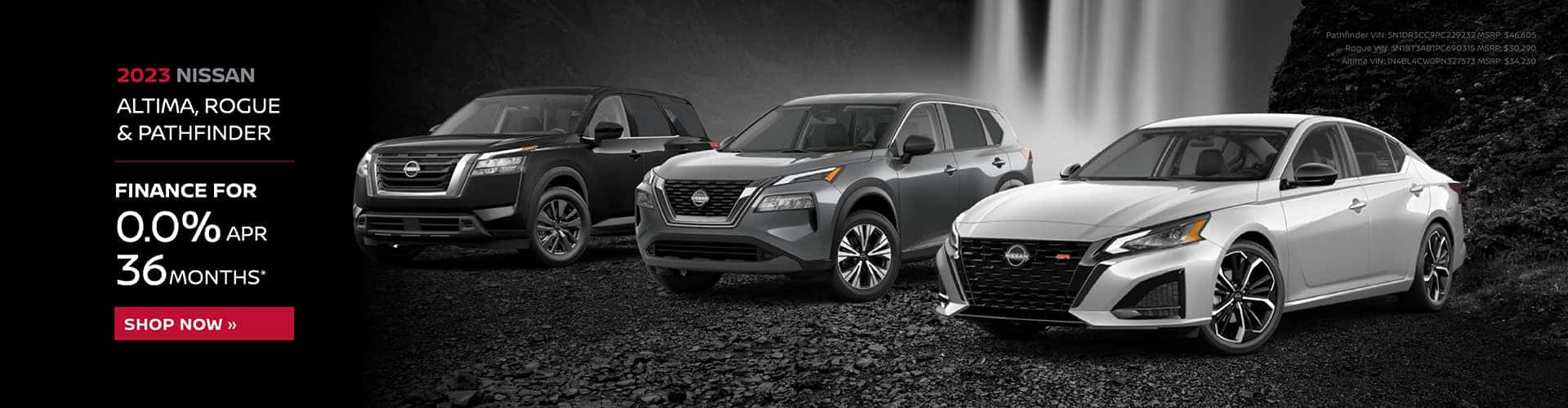 2023 Nissan Rogue, Pathfinder, and Altima - Get 0% APR for 36 Months!